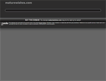 Tablet Screenshot of maturewishes.com